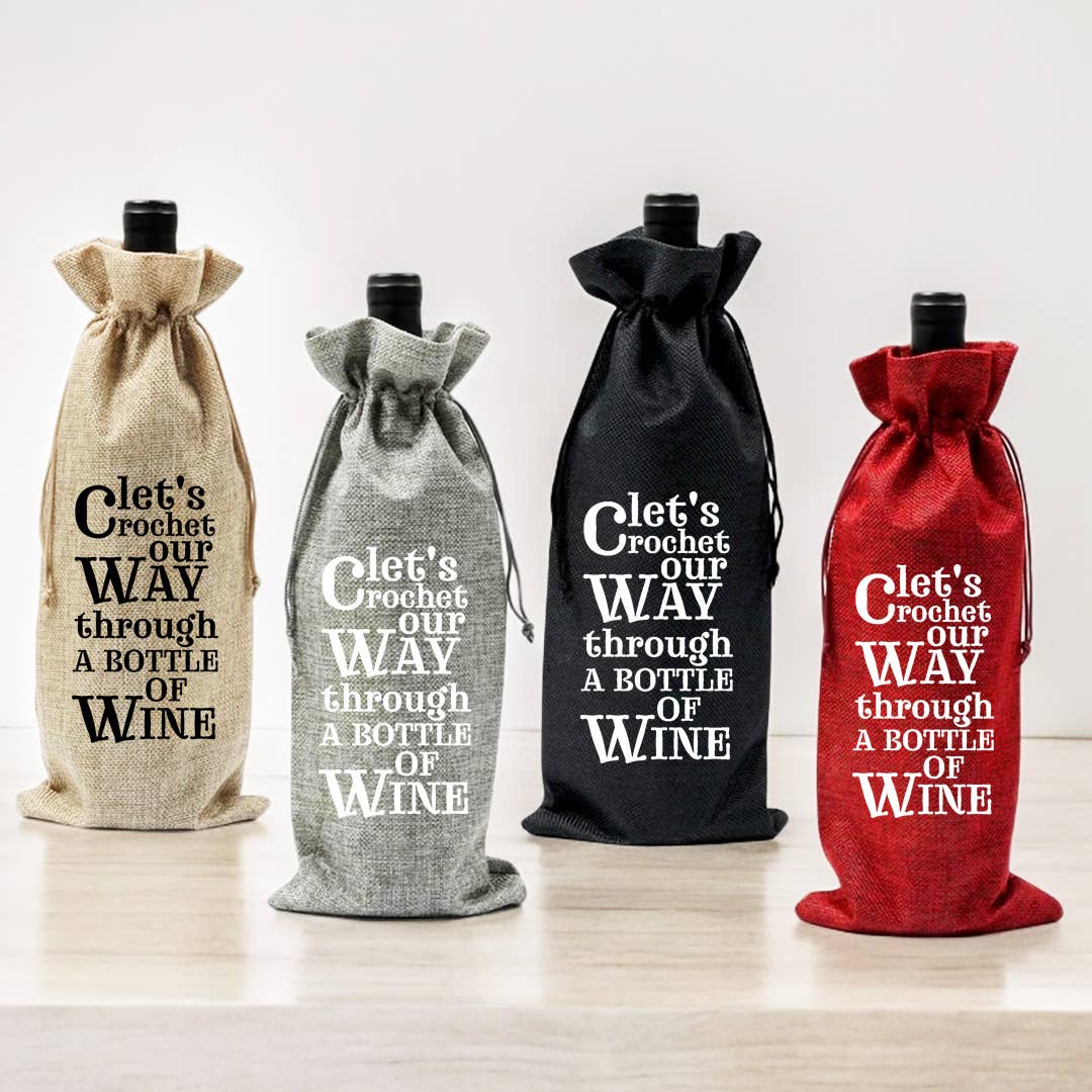 Let's Crochet / Knit Our Way With Wine - Wine Gift Bag