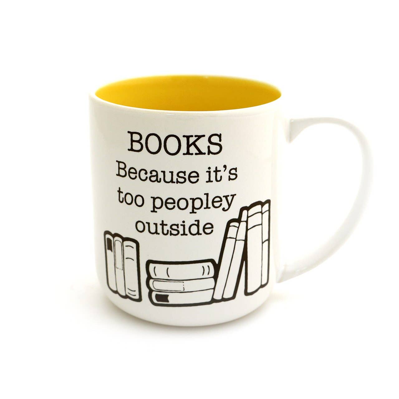 Books Because It's Too Peopley Outside Mug