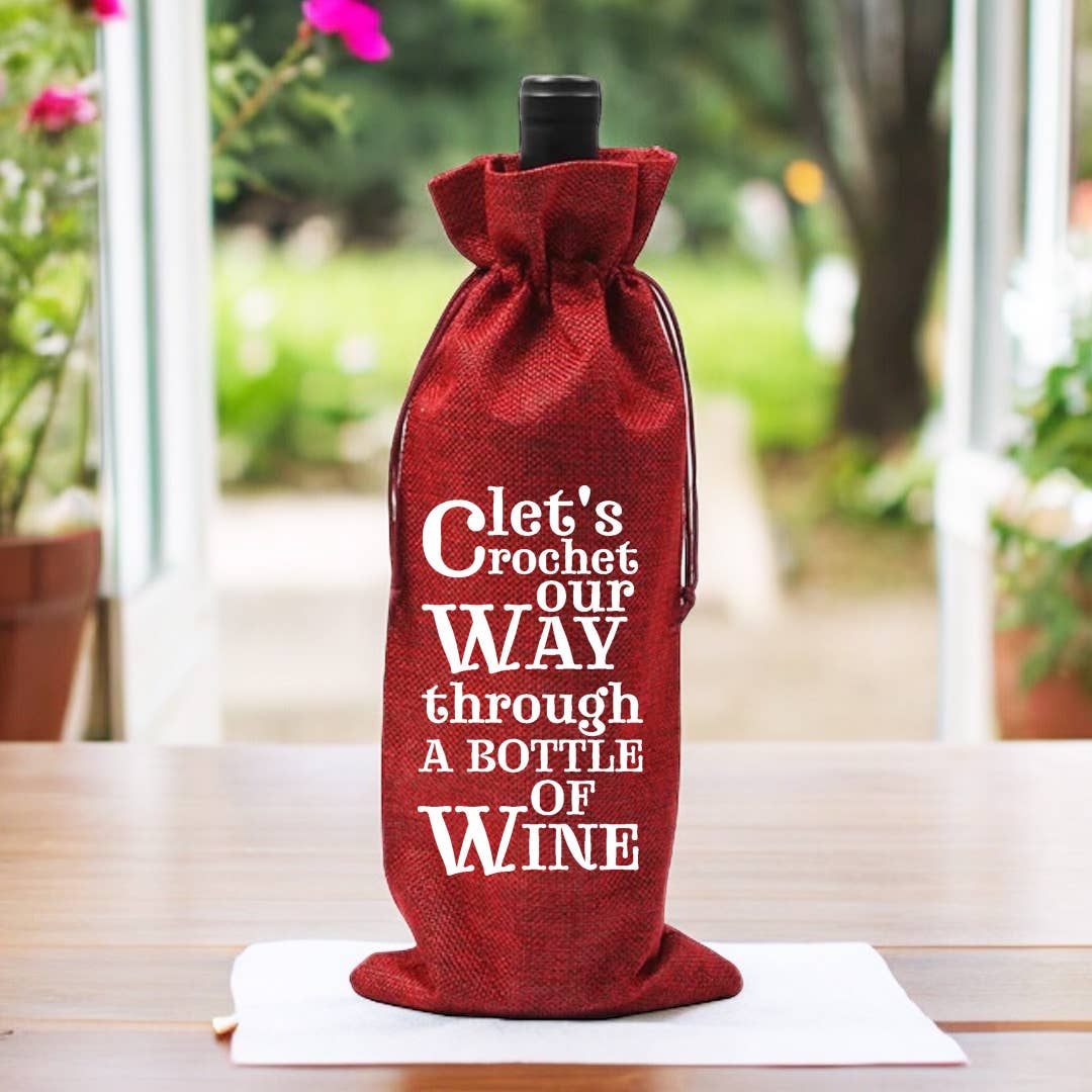 Let's Crochet / Knit Our Way With Wine - Wine Gift Bag